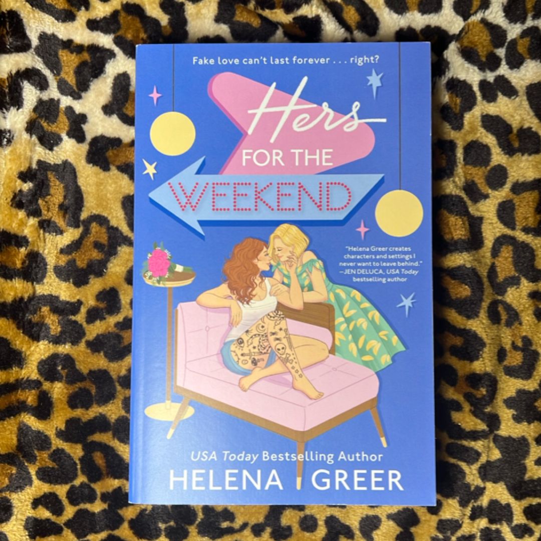 Hers for the Weekend