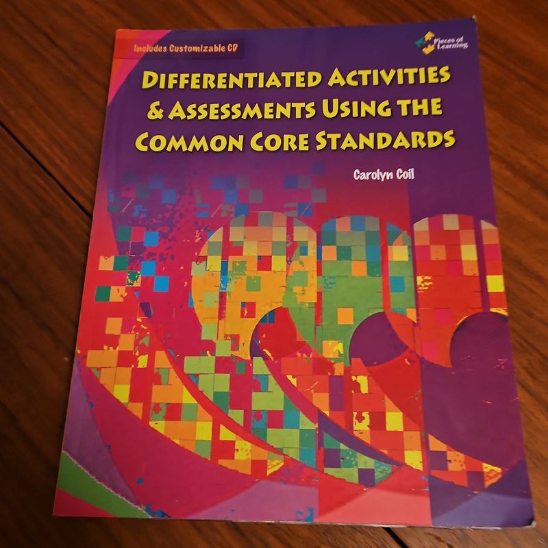 Differentiated Activities and Assessments Using the Common Core Standards