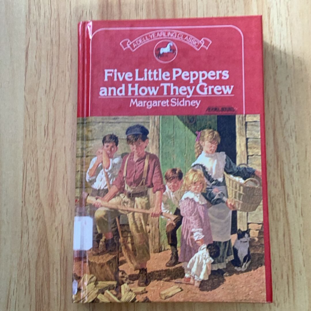 Five Little Peppers And How They Grew