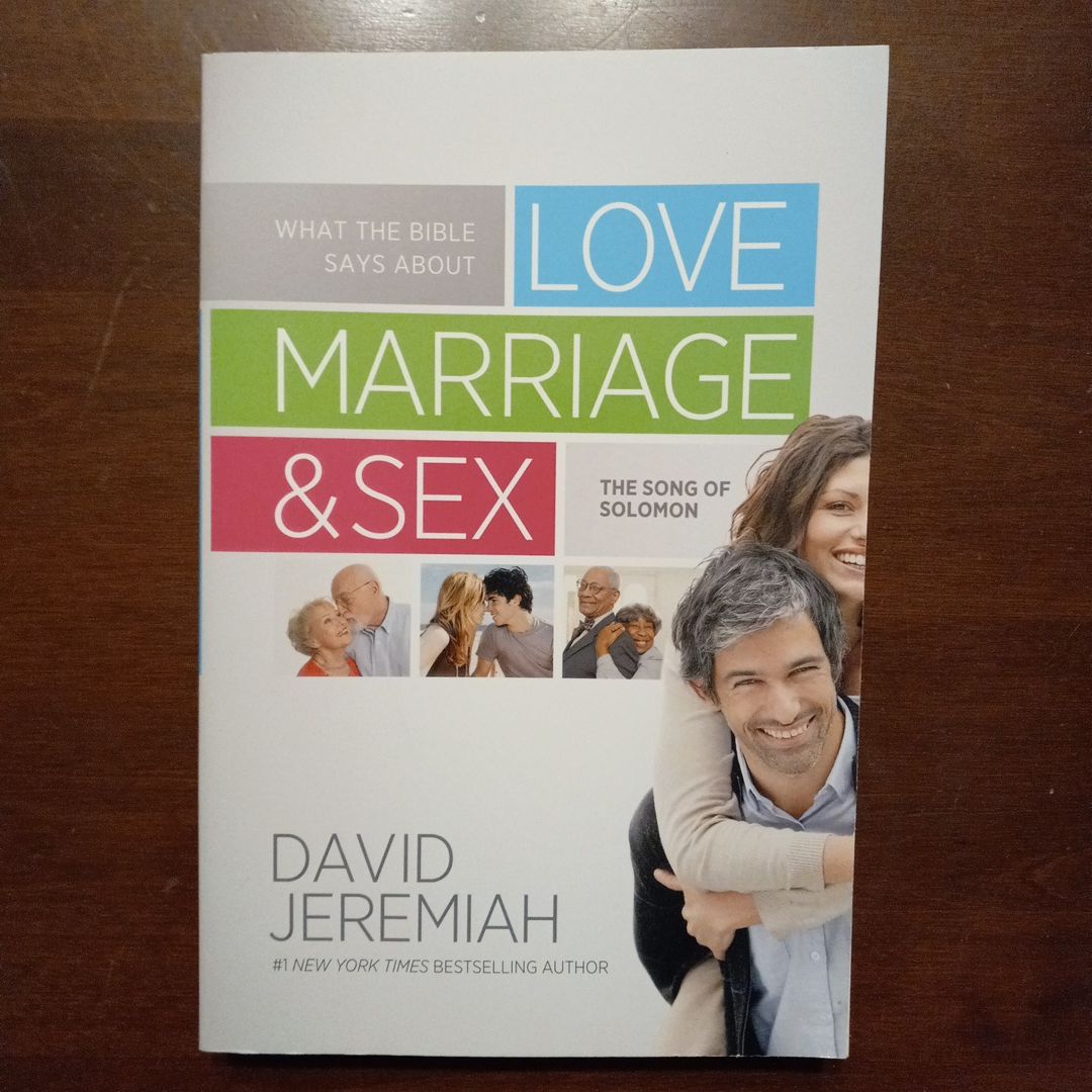 What the Bible Says about Love Marriage and Sex