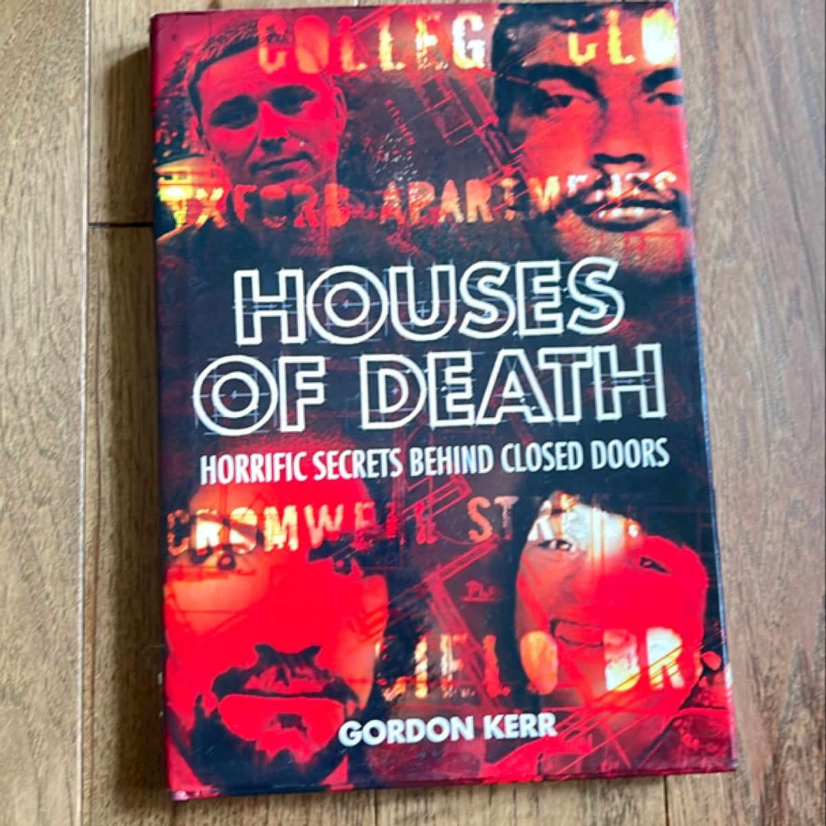 Houses of Death by Gordon Kerr