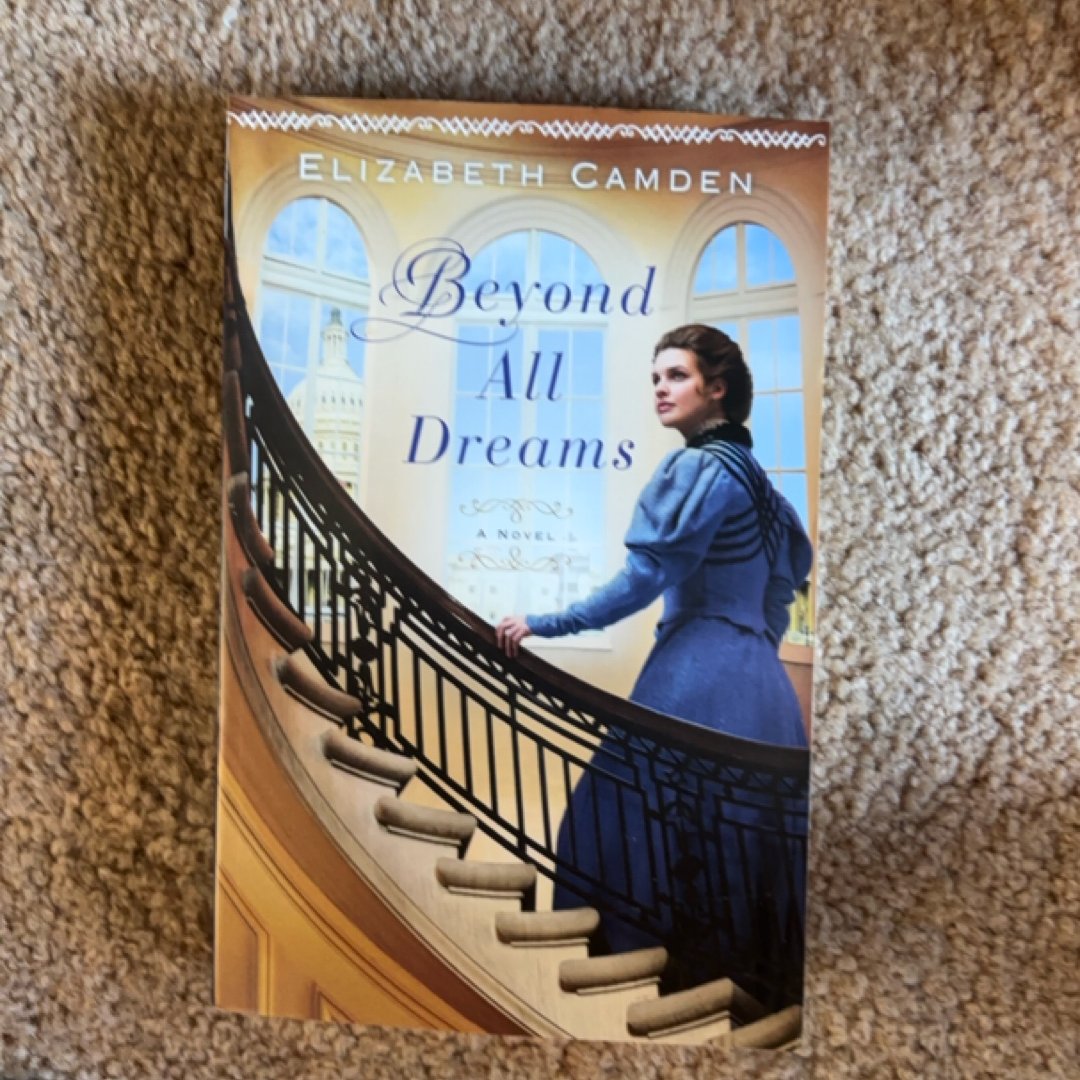 Beyond All Dreams