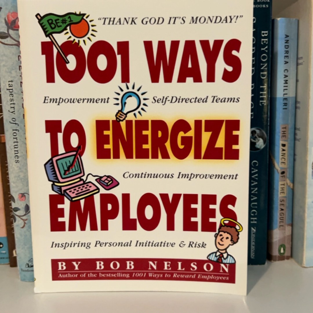 1001 Ways to Energize Employees