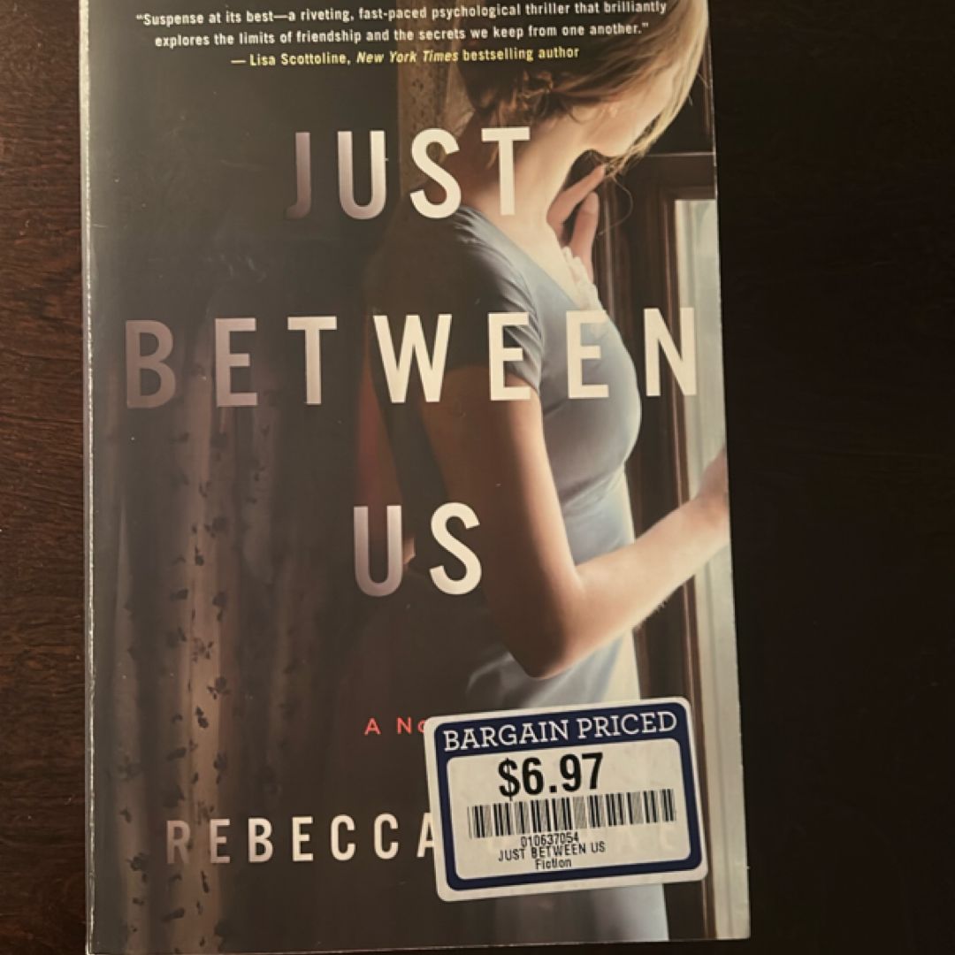 Just Between Us