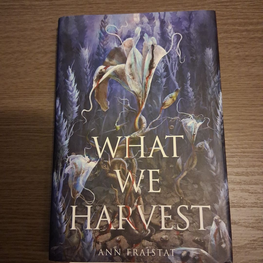 What We Harvest