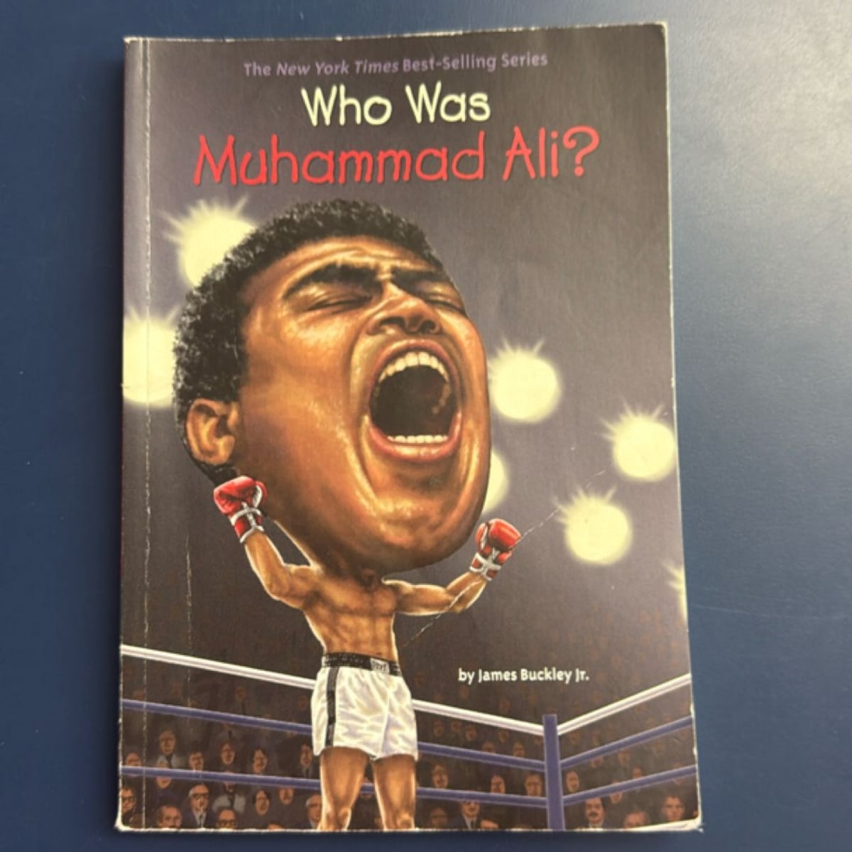 Who Was Muhammad Ali? by James Buckley, Who HQ