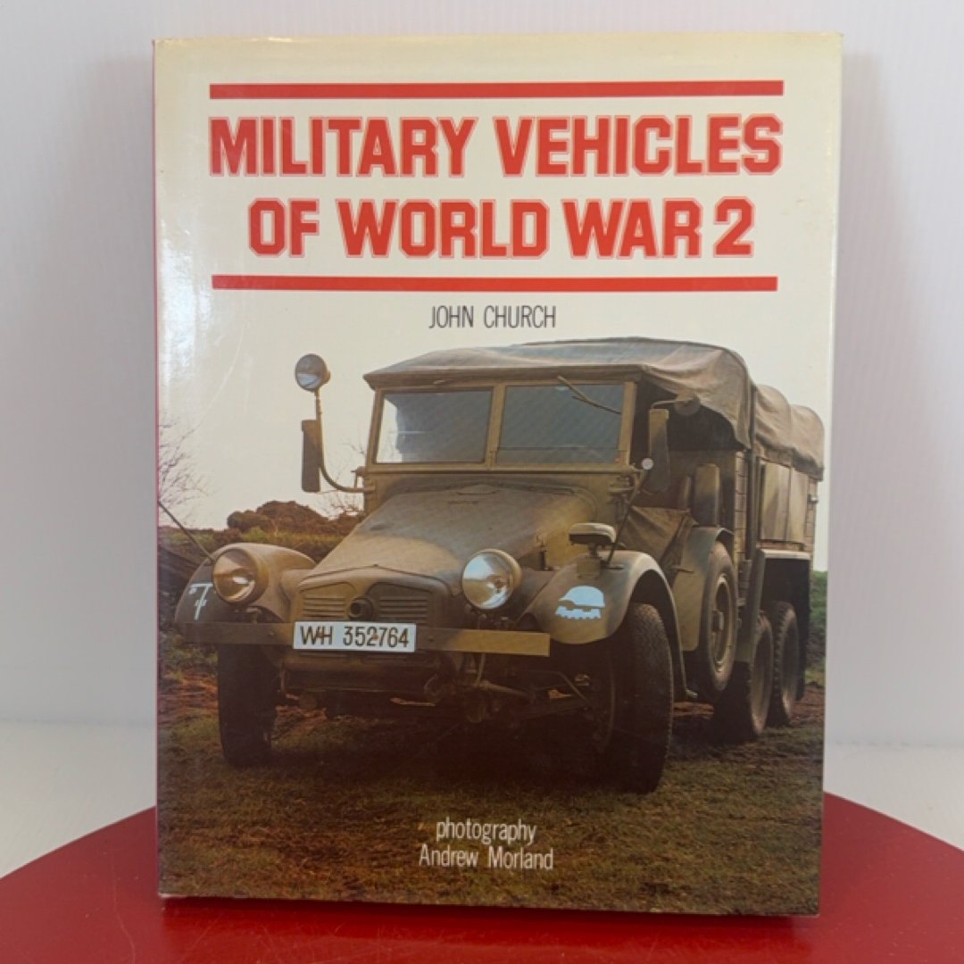 Military Vehicles of WW II