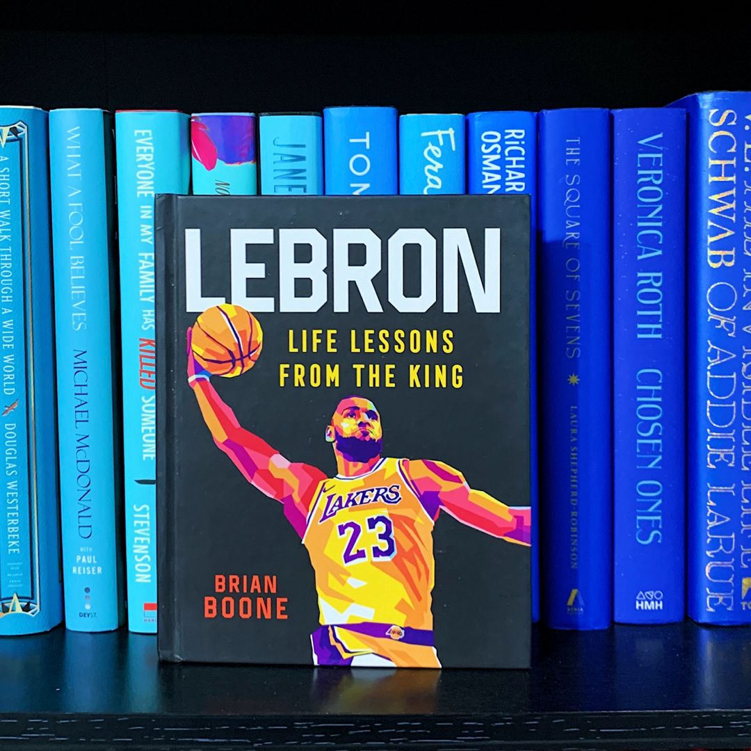 LeBron: Life Lessons from the King