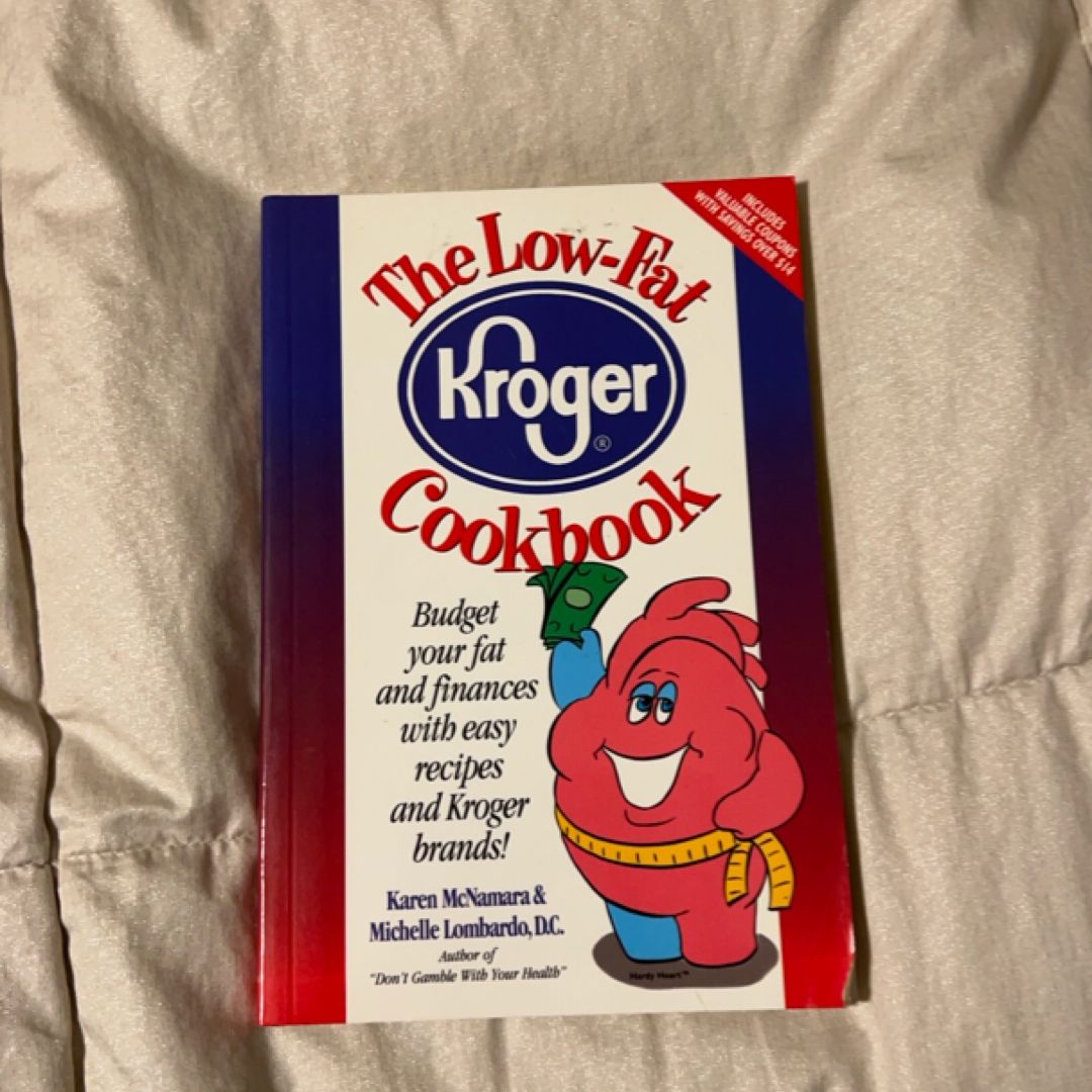 The Low-Fat Kroger Cookbook