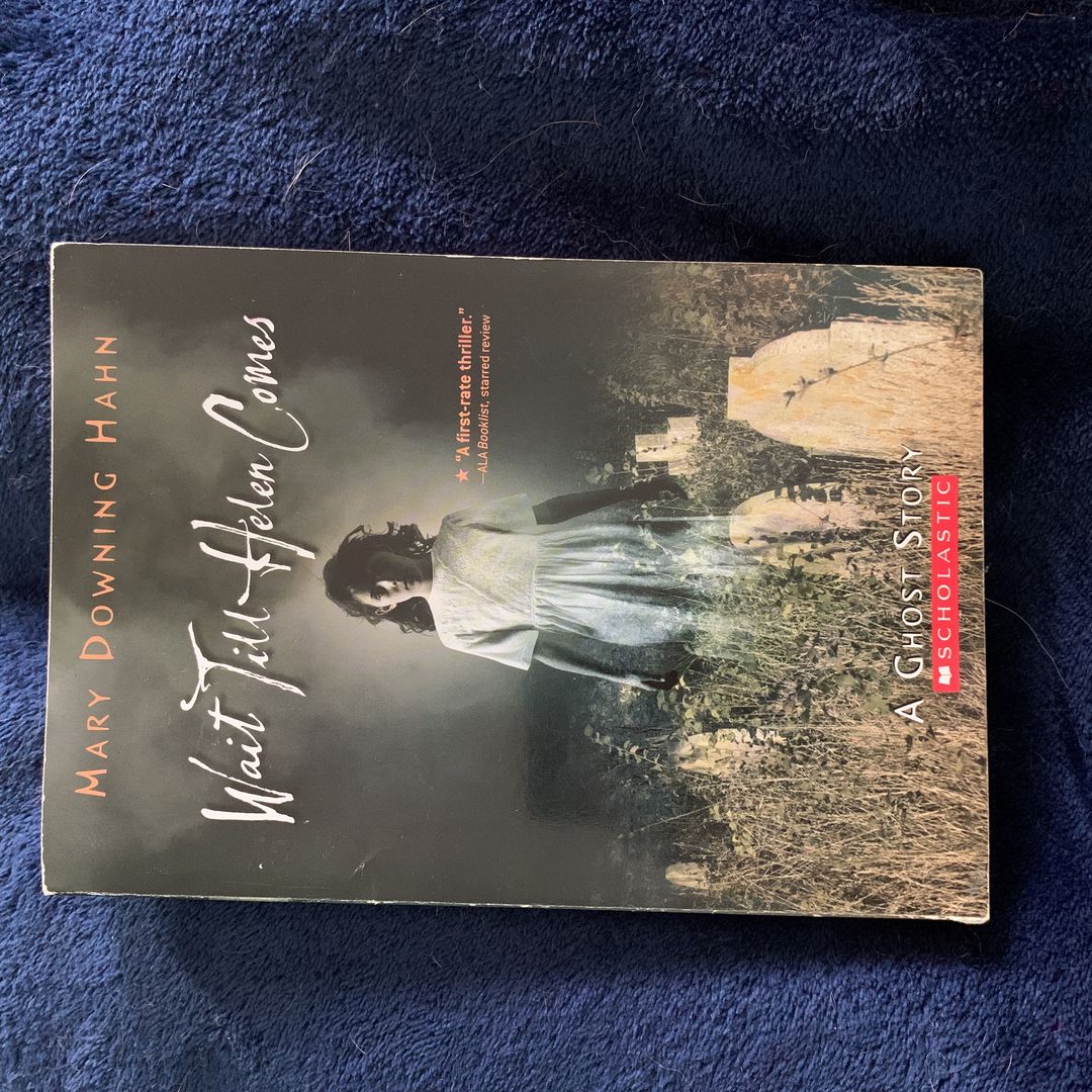 Wait till Helen Comes