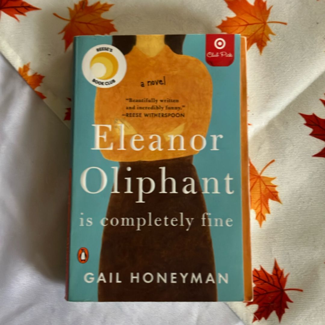 Eleanor Oliphant is completely fine