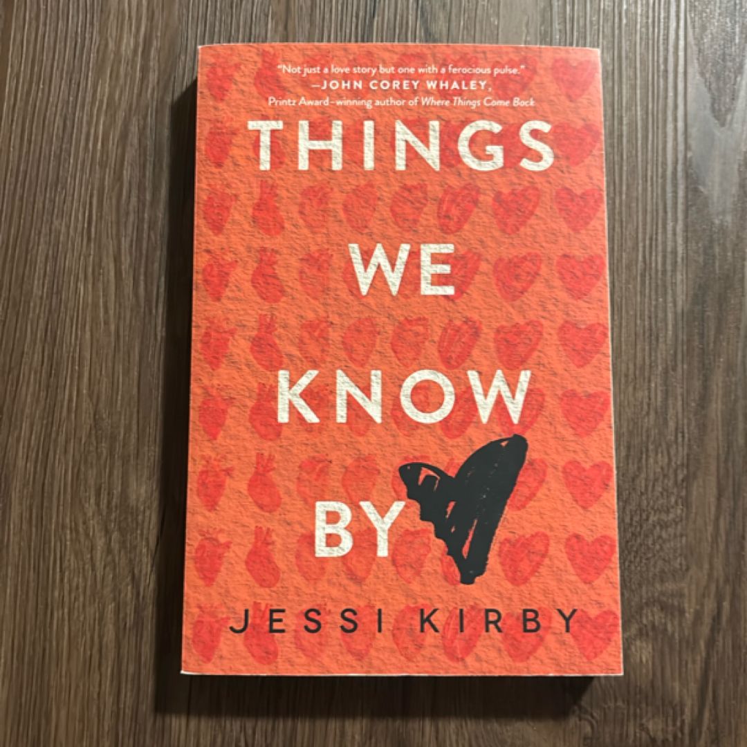 Things We Know by Heart