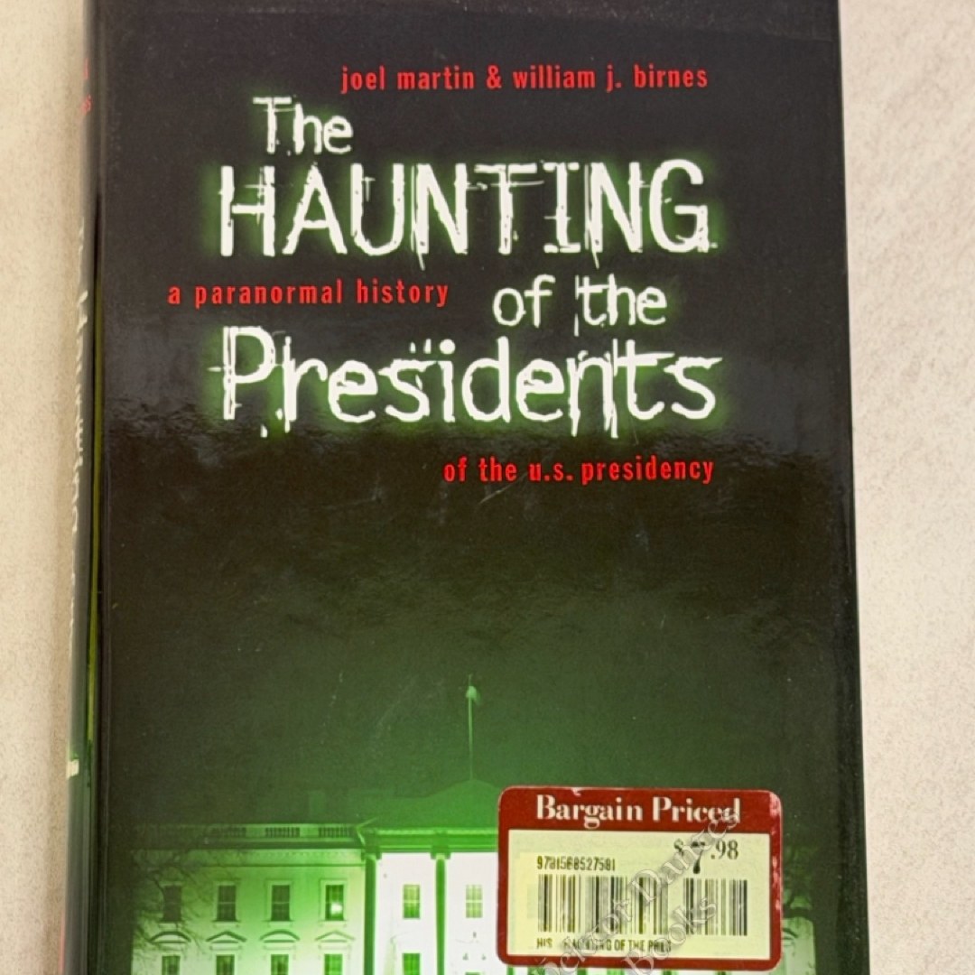 The Haunting of the Presidents
