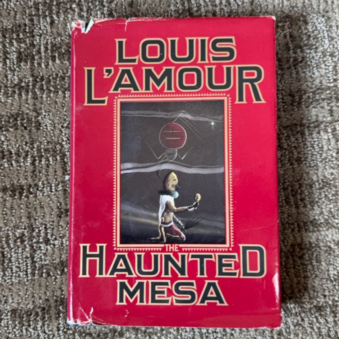 The Haunted Mesa
