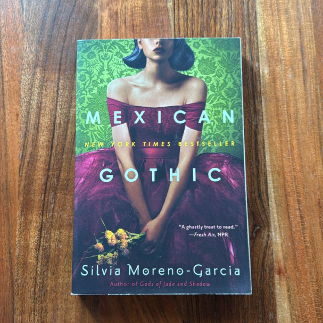 Mexican Gothic