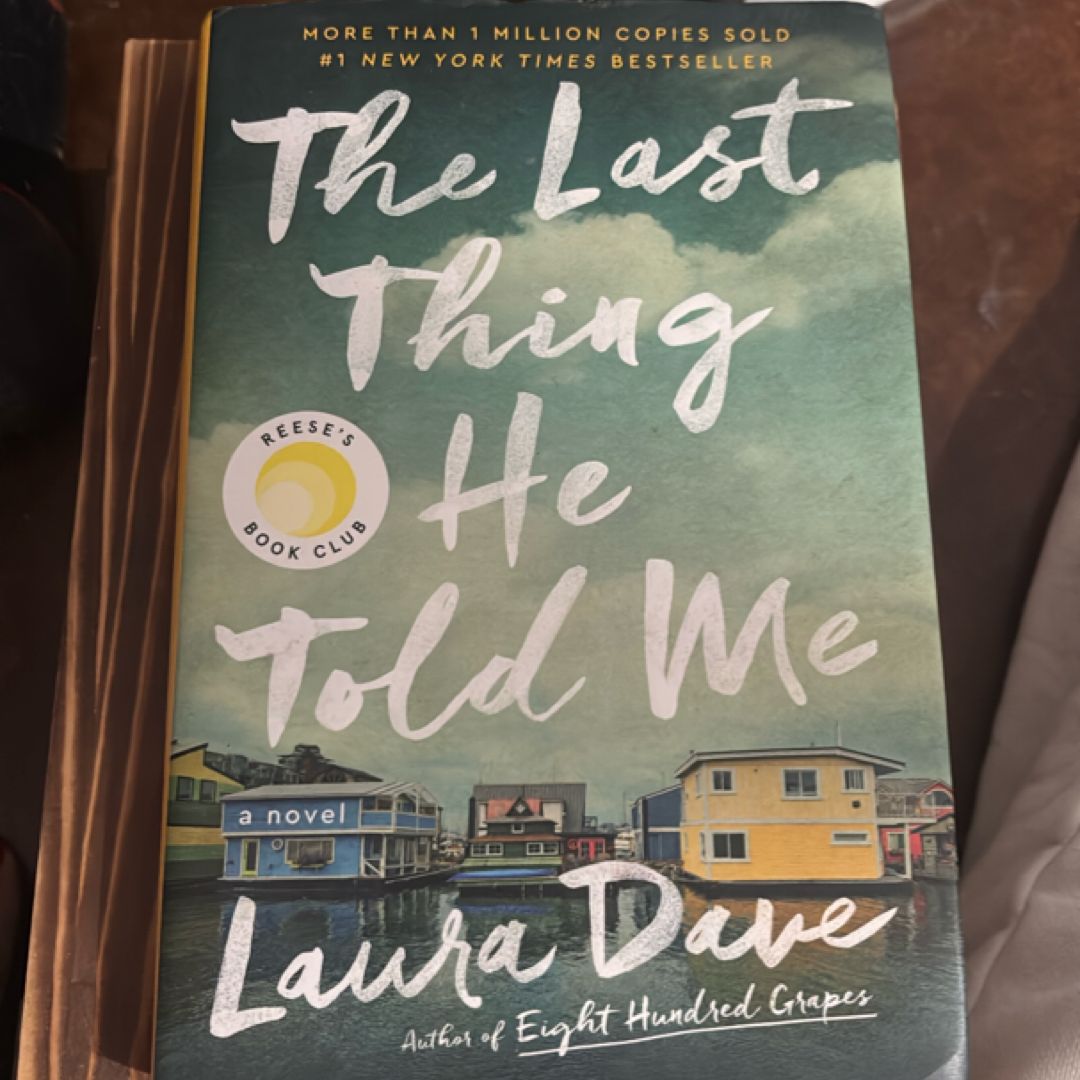 The Last Thing He Told Me