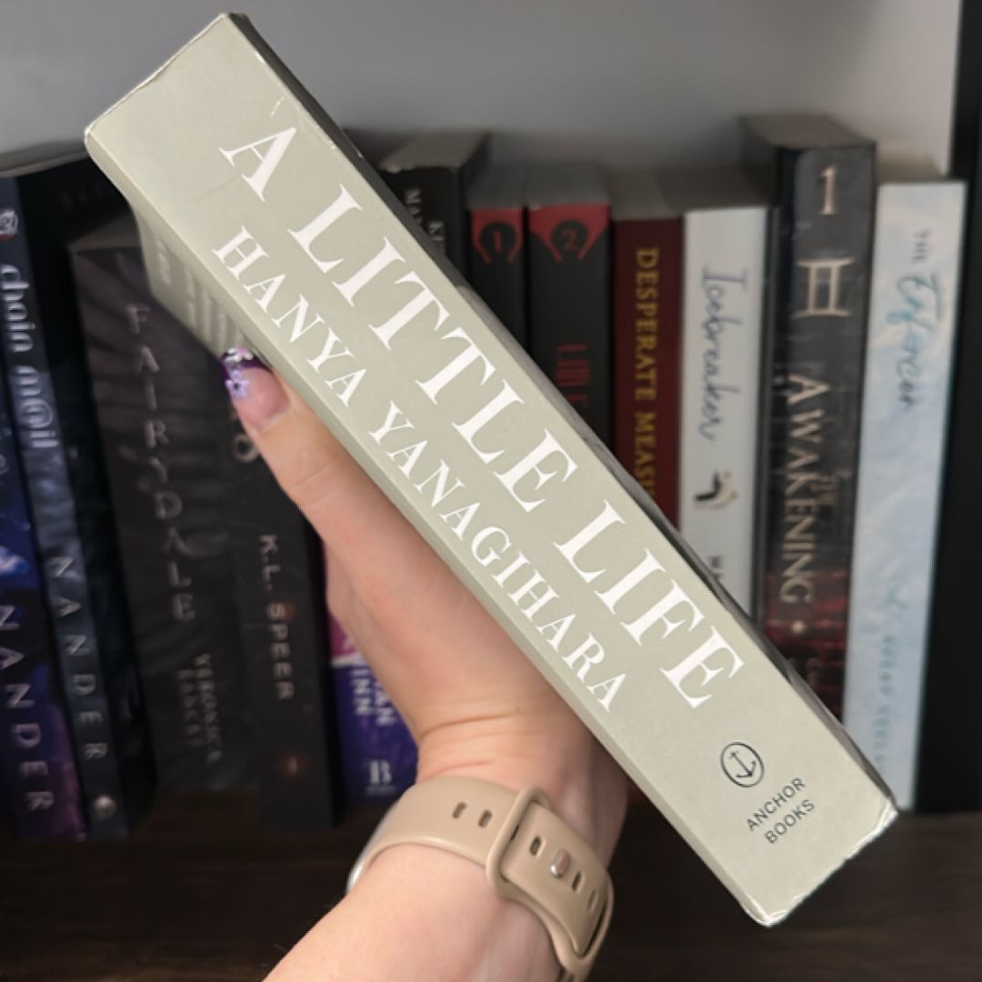 A Little Life by Hanya Yanagihara