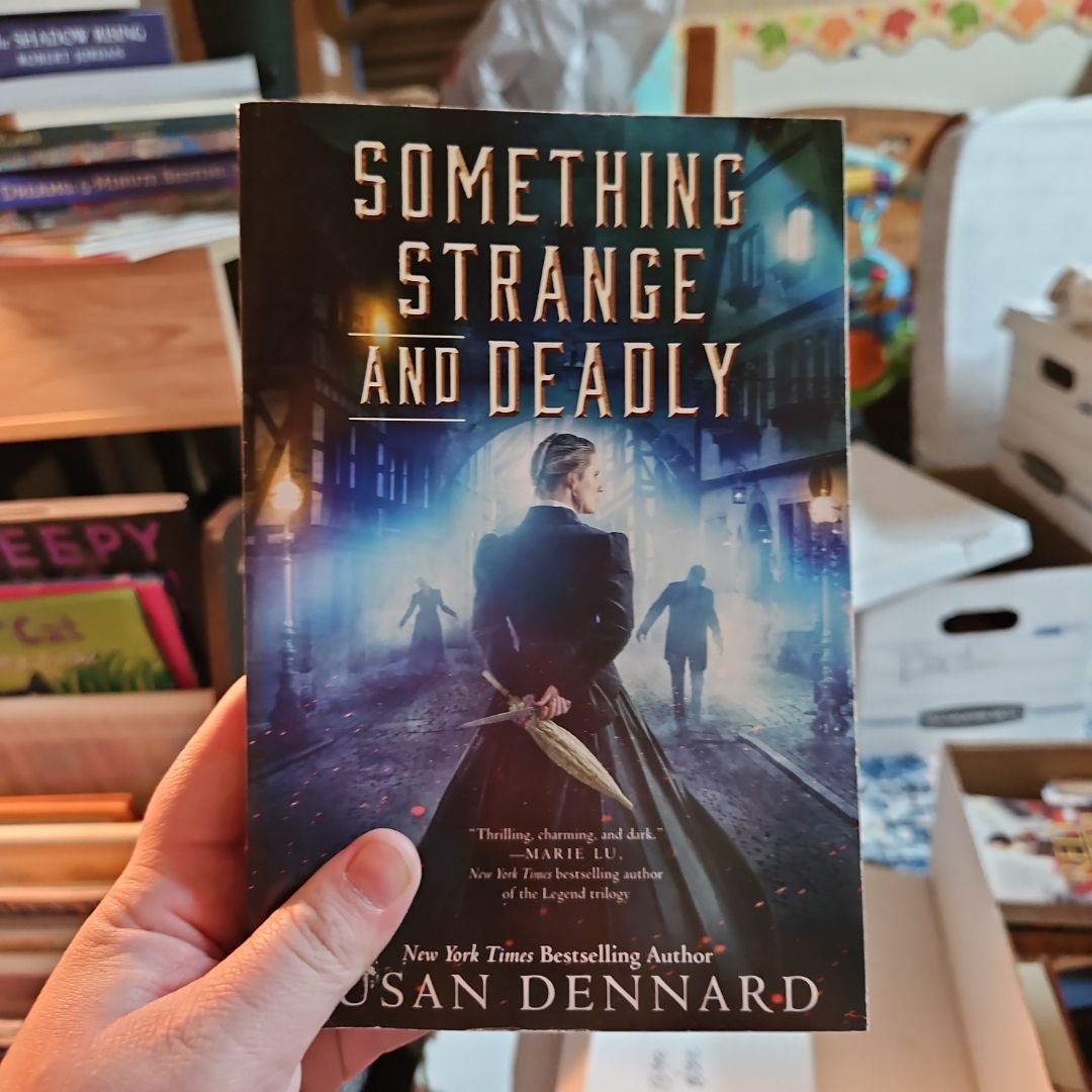 Something Strange and Deadly