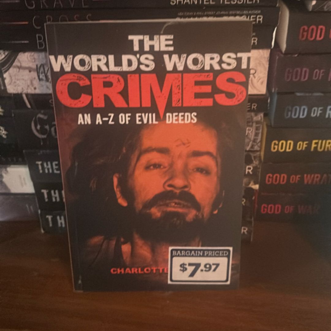 The World's Worst Crimes