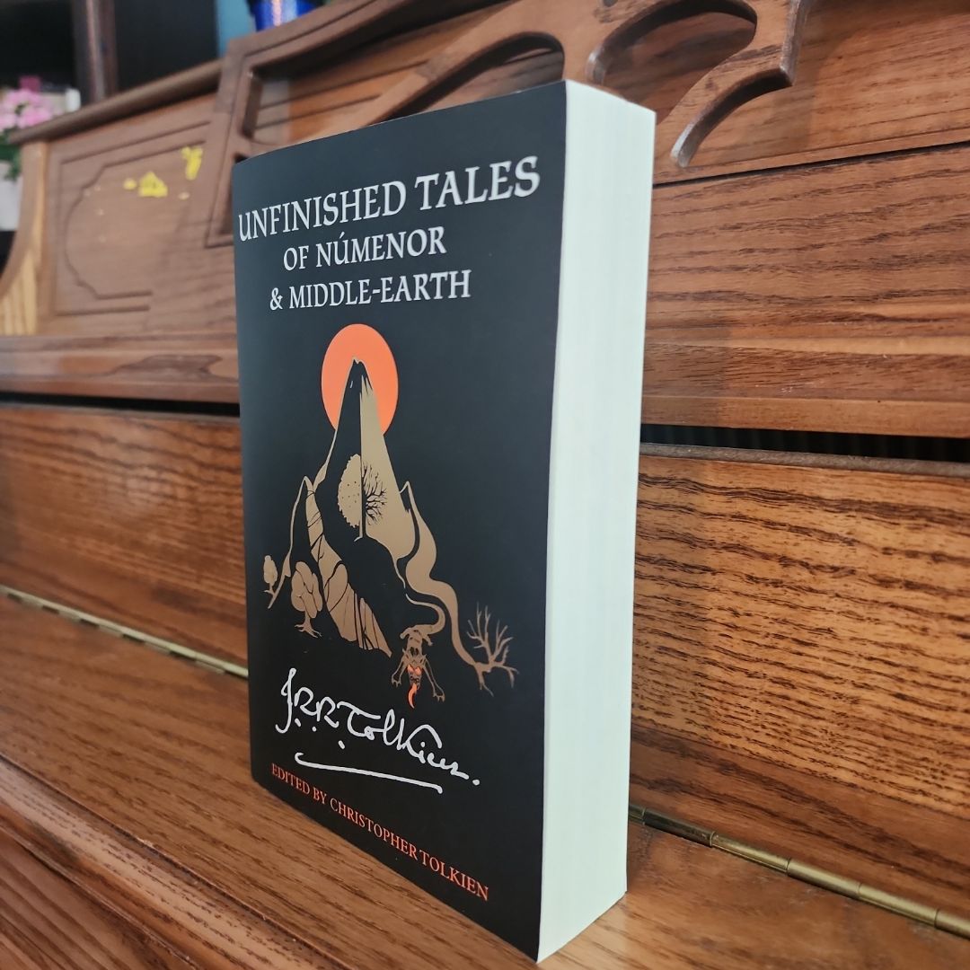 Unfinished Tales of Númenor and Middle-Earth