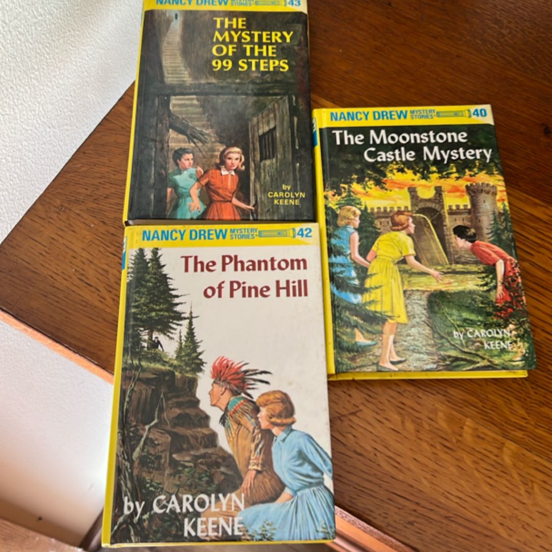 Nancy Drew 42: the Phantom of Pine Hill, Nancy Drew 43: The Mystery of the 99 Steps, Nancy Drew 40: The Moonstone Castle Mystery 
