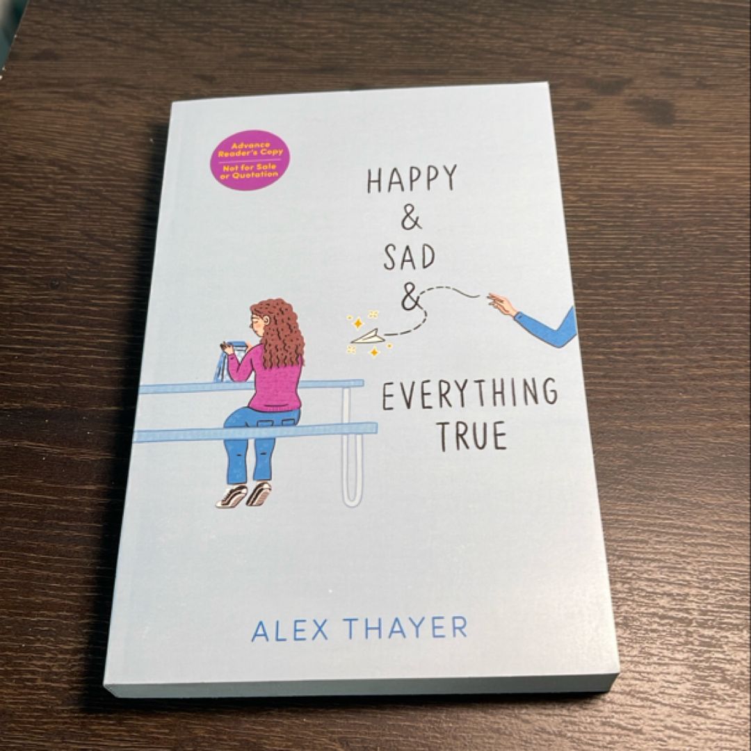 Happy And Sad And Everything True