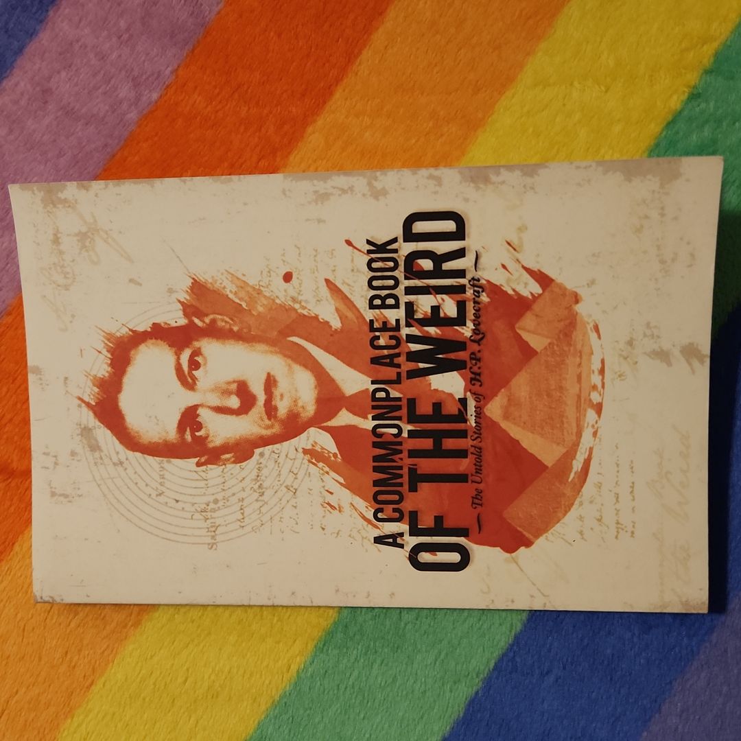 A Commonplace Book of the Weird