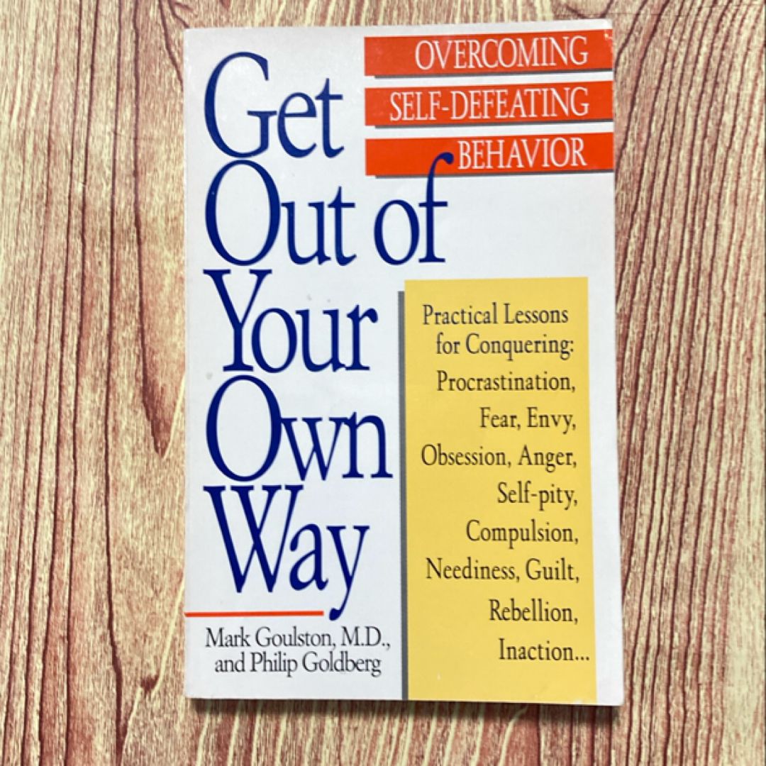 Get Out of Your Own Way