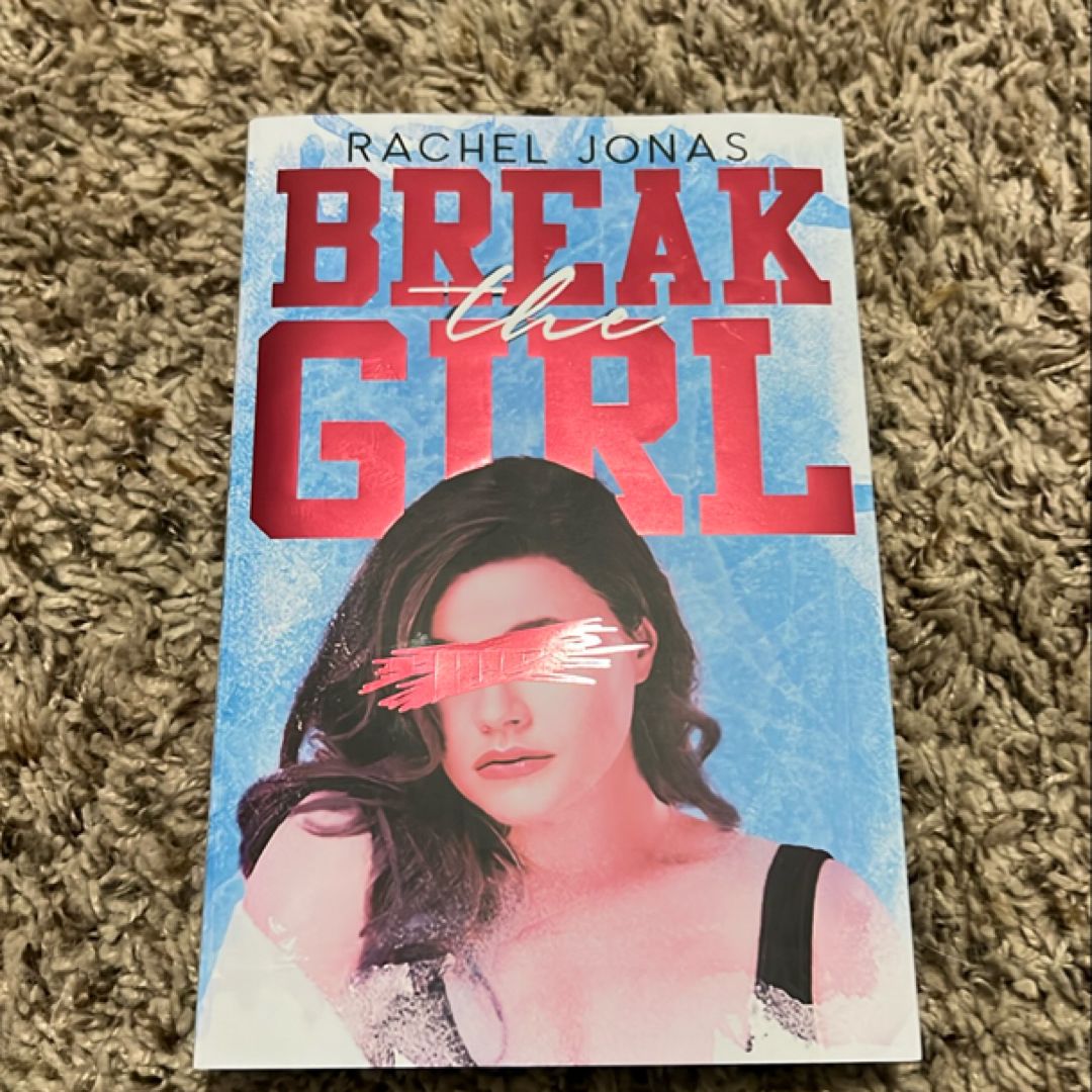 Break the Girl (SIGNED SPECIAL EDITION)