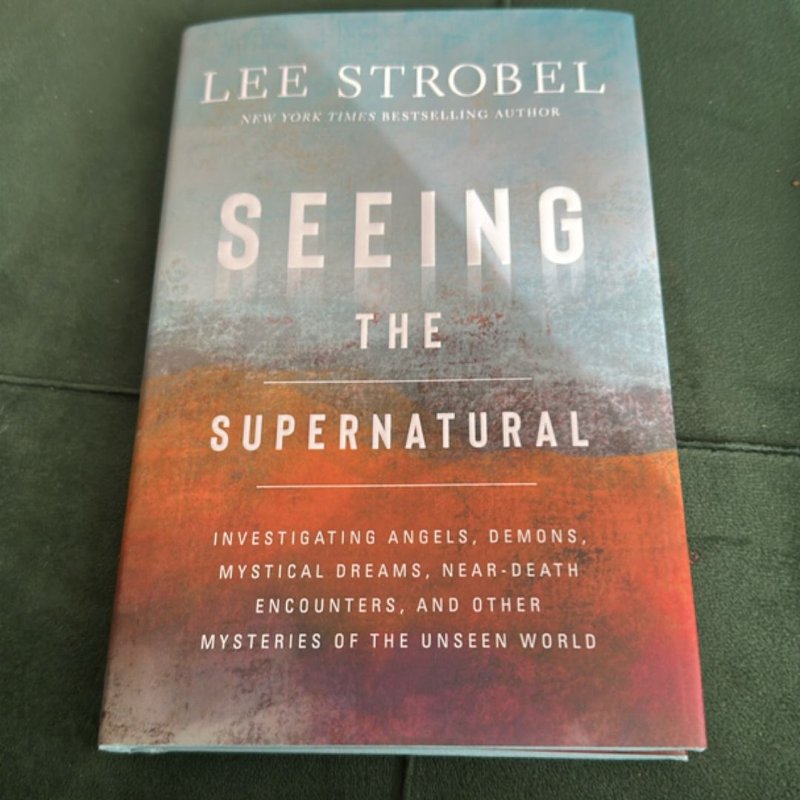 Seeing the Supernatural