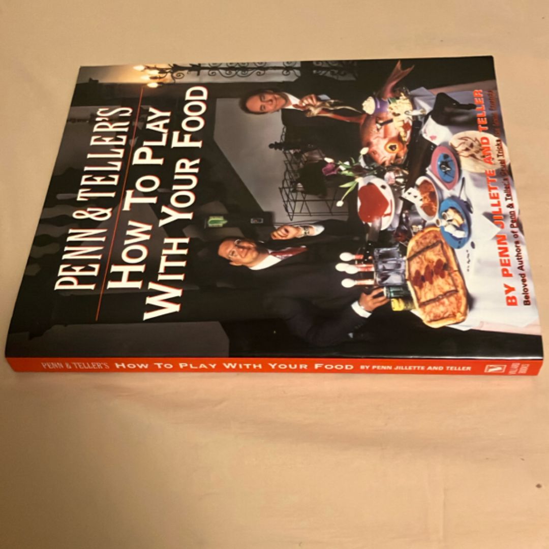 Penn and Teller's How to Play with Your Food