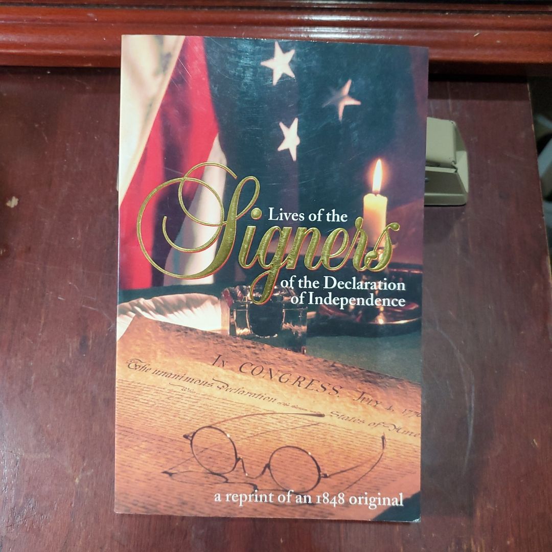 Lives of the Signers of the Declaration of Independence