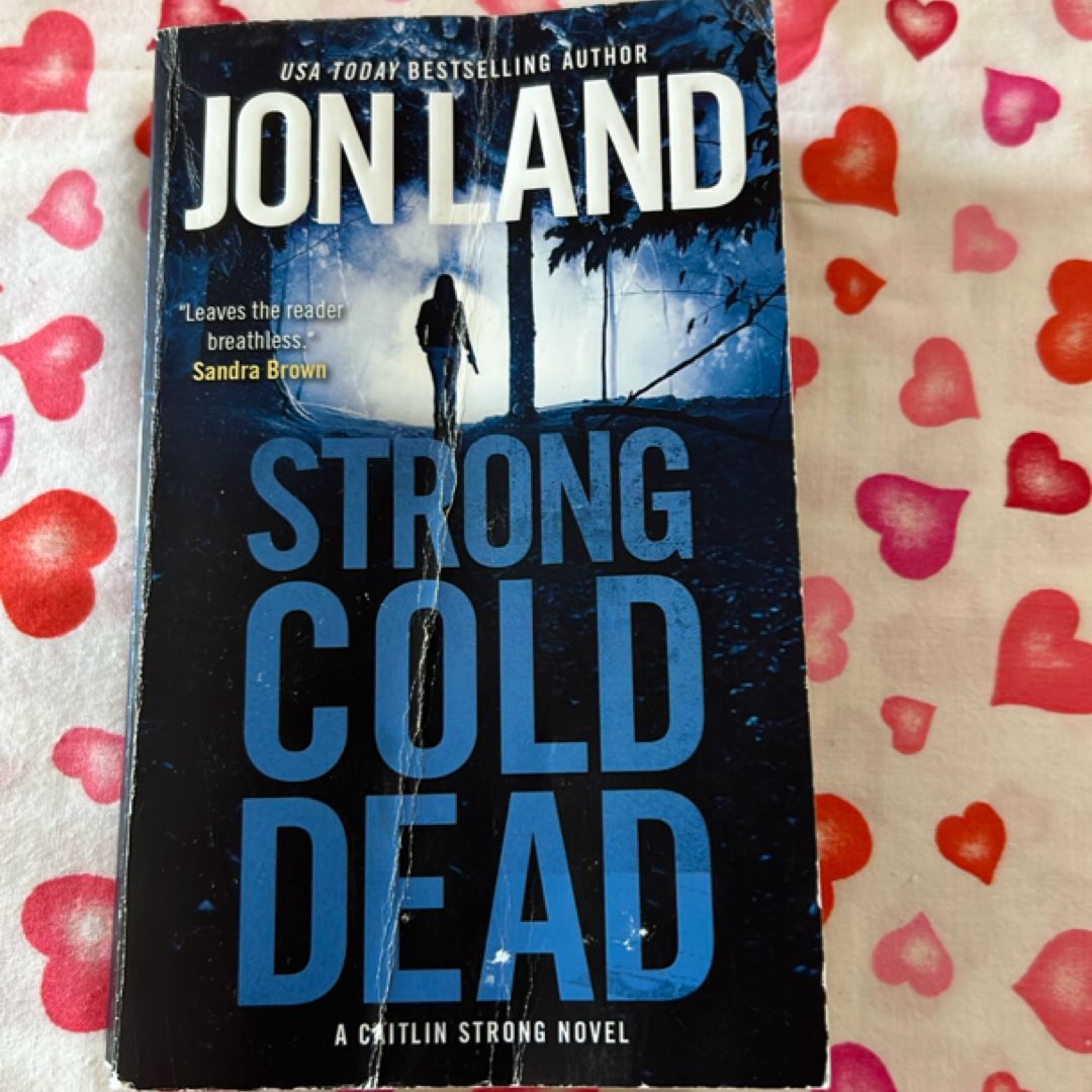 Strong Cold Dead