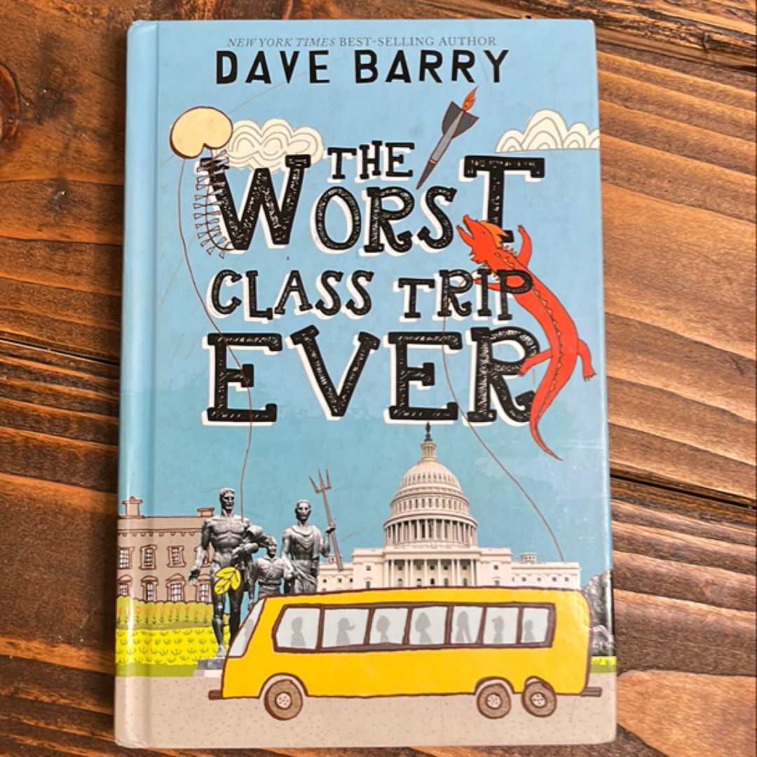 The Worst Class Trip Ever