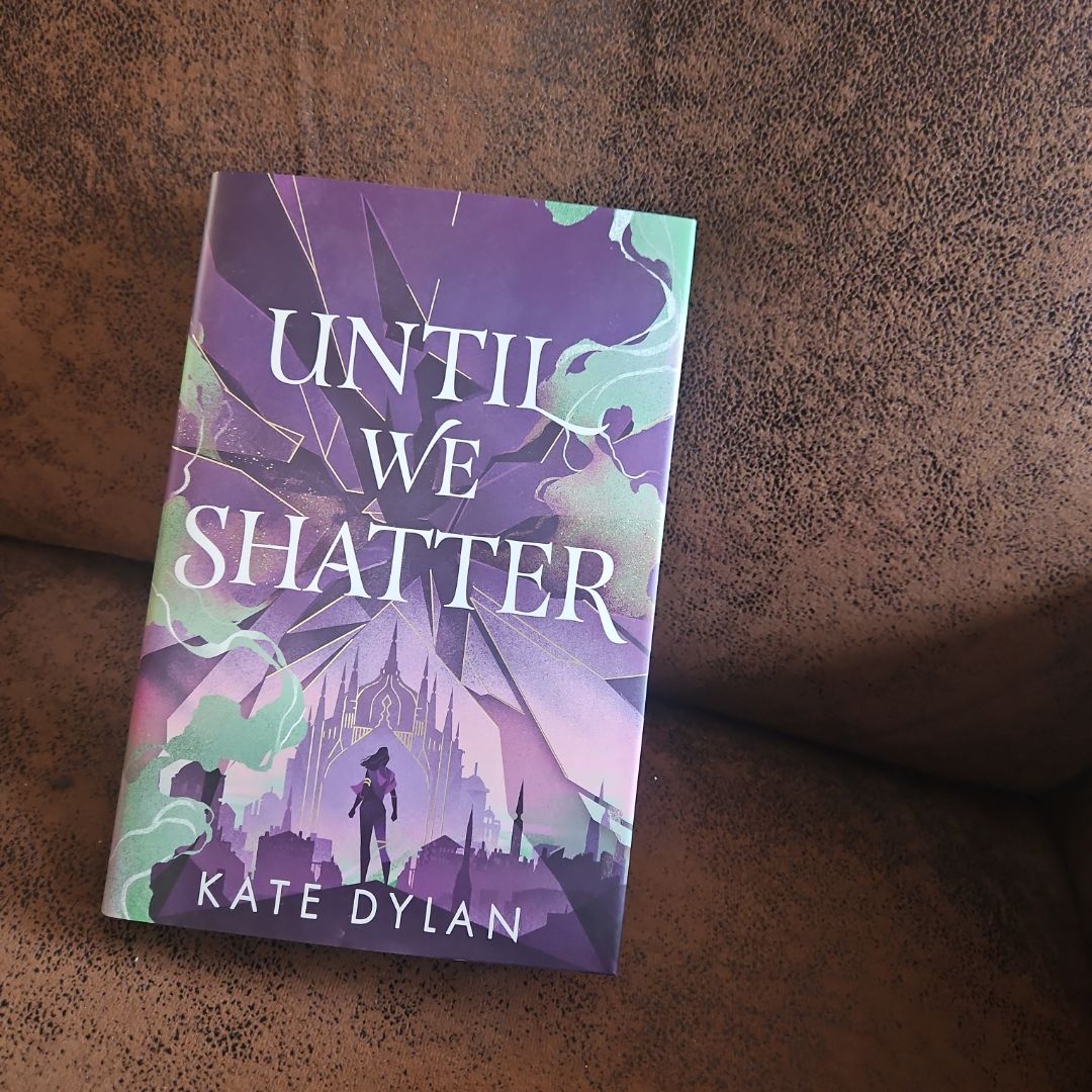 Until We Shatter