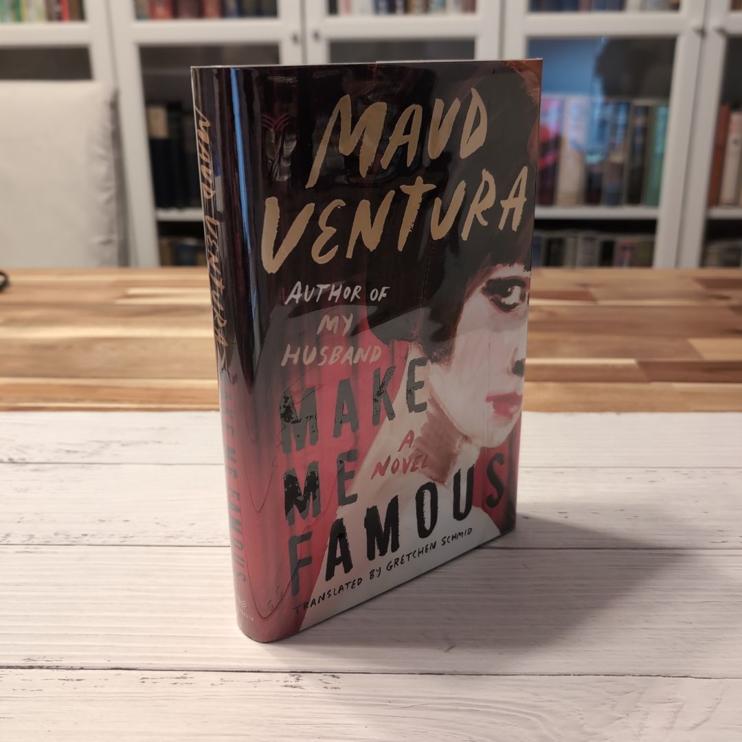 Make Me Famous First Edition First Print 