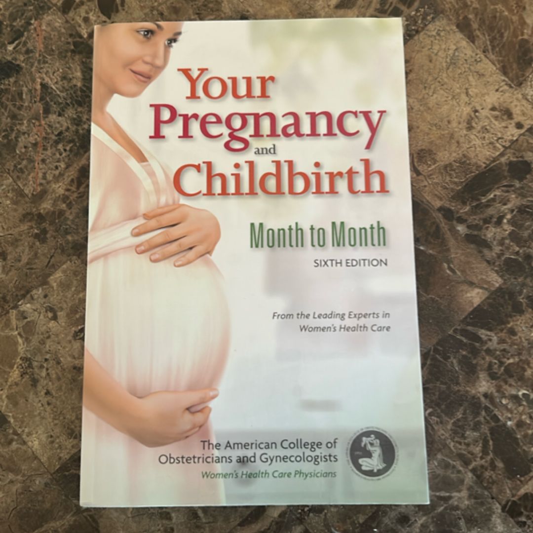 Your Pregnancy and Childbirth