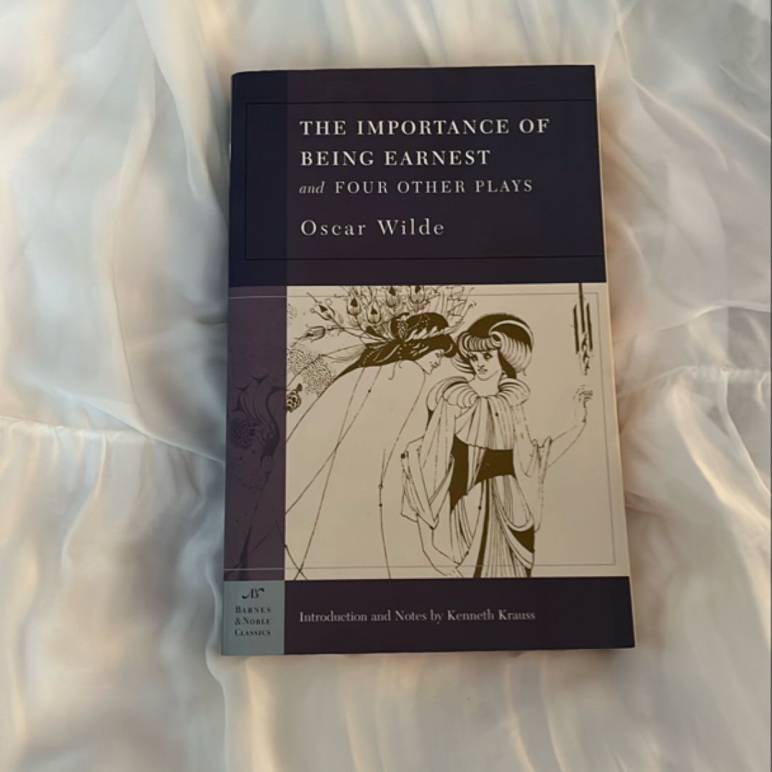 The Importance of Being Earnest and Four Other Plays