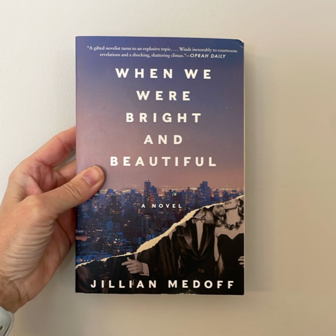 When We Were Bright and Beautiful