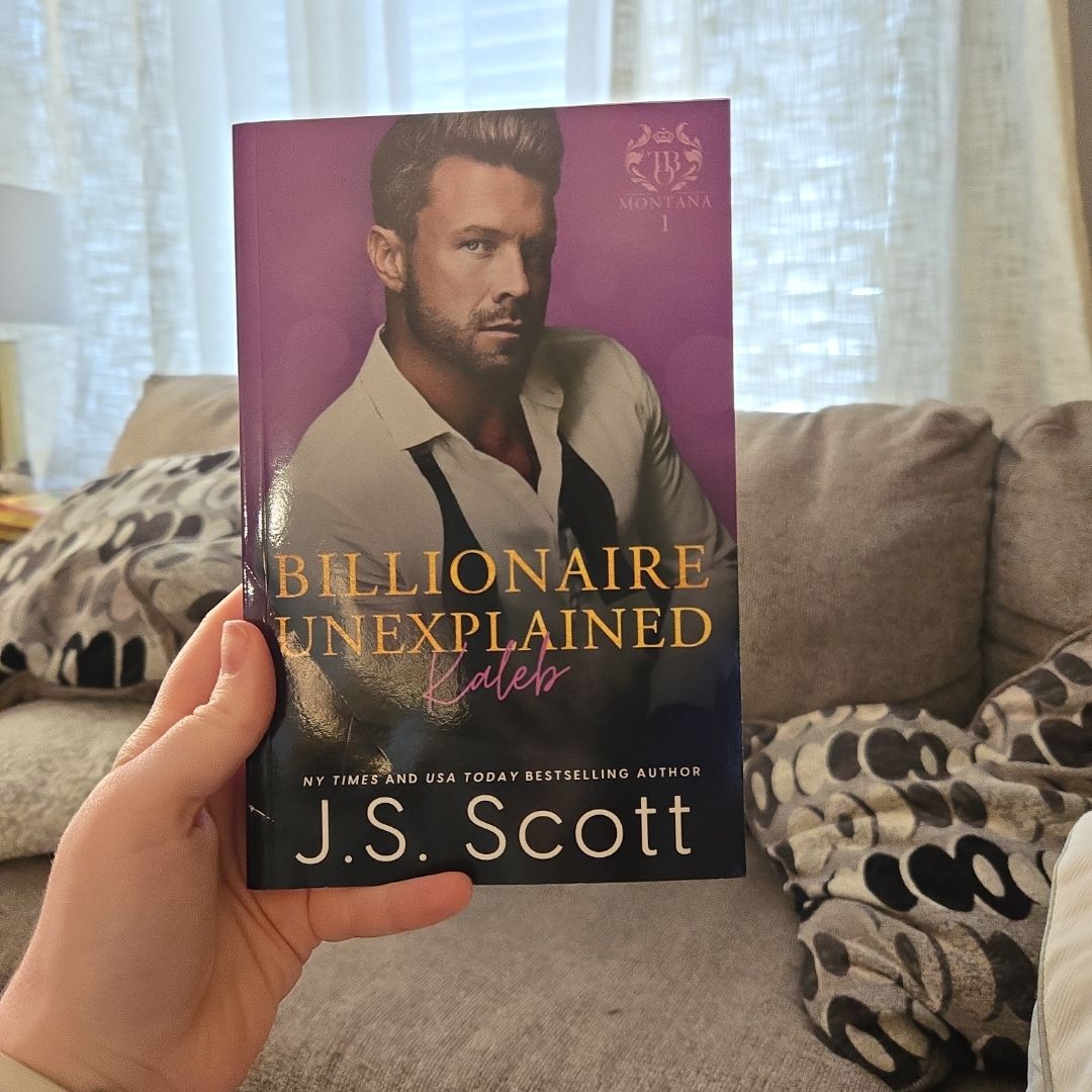 Billionaire Unexplained ~ Kaleb