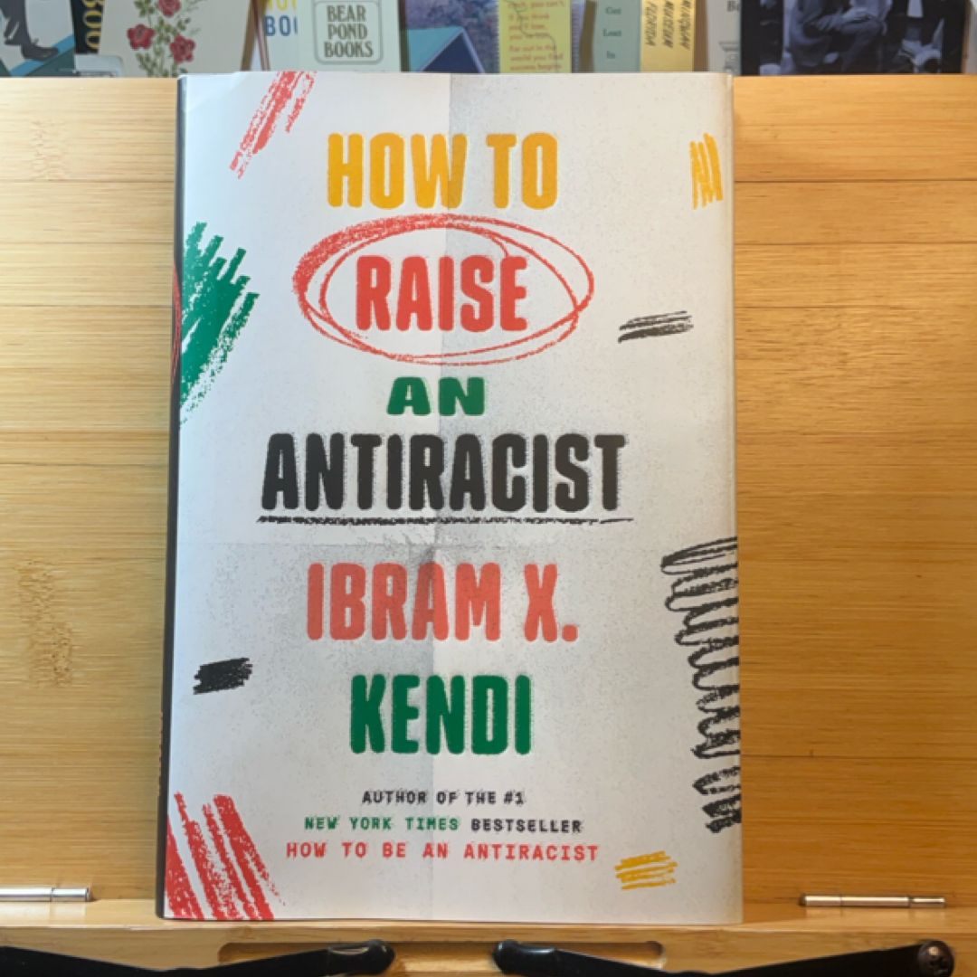How to Raise an Antiracist