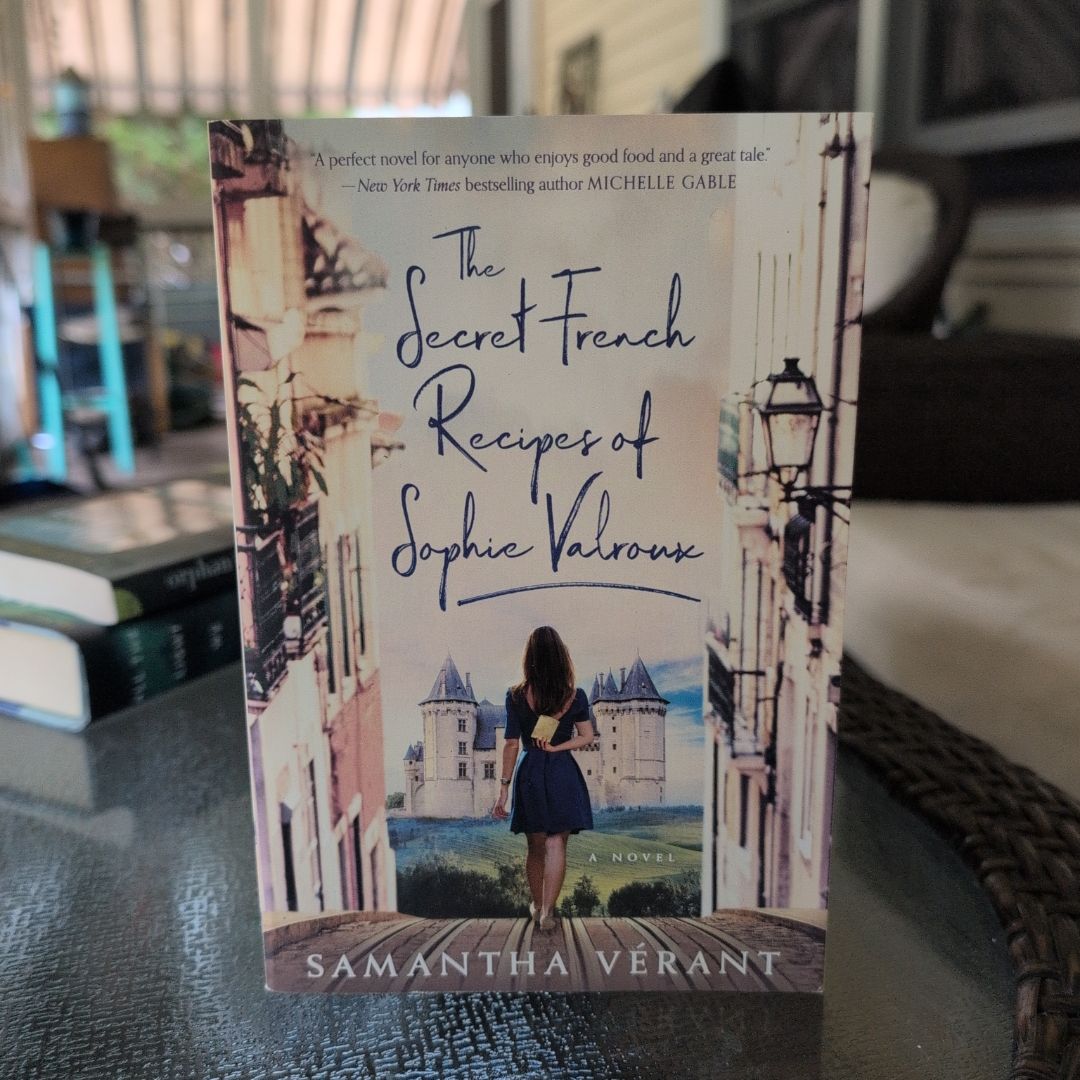 The Secret French Recipes of Sophie Valroux