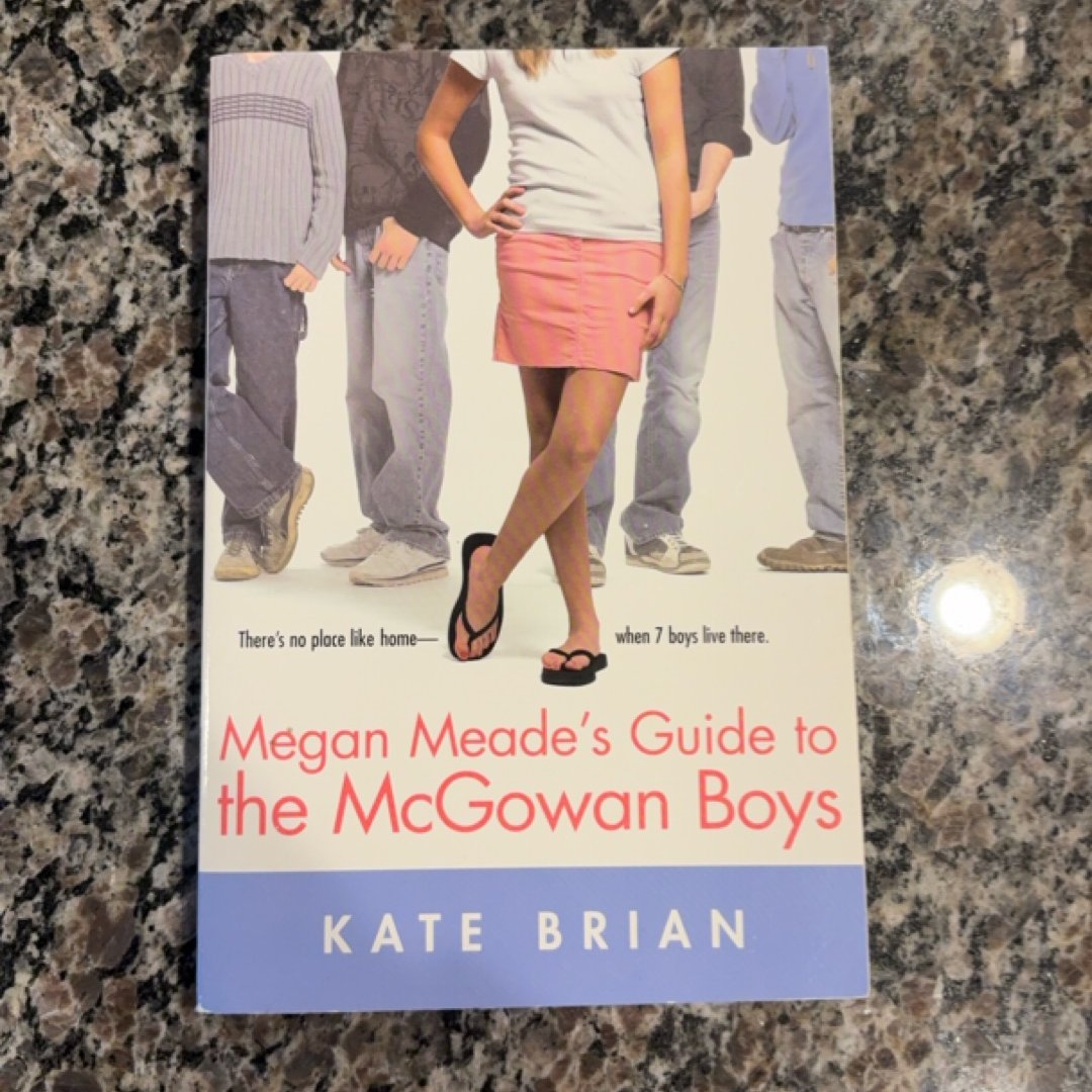 Megan Meade's Guide to the Mcgowan Boys