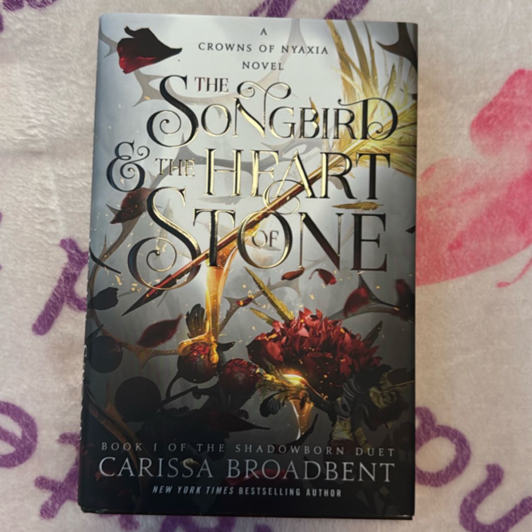 The Songbird and the Heart of Stone