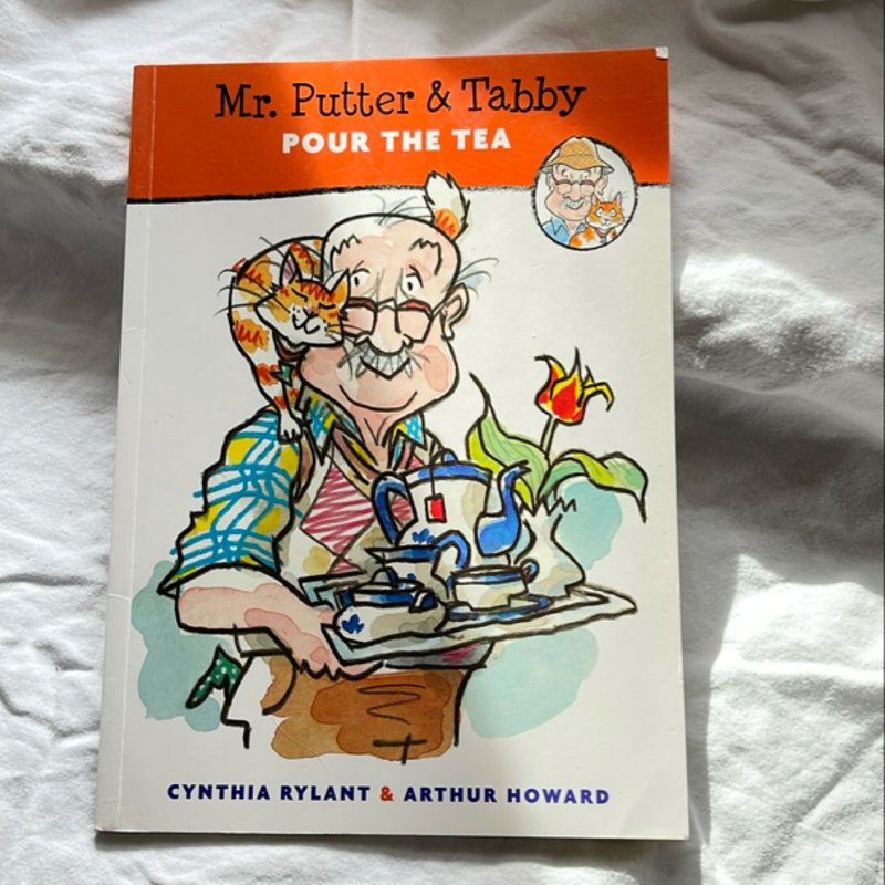 Mr. Putter and Tabby Pour the Tea by Cynthia Rylant