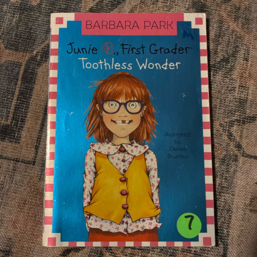 Junie B. Jones #20: Toothless Wonder