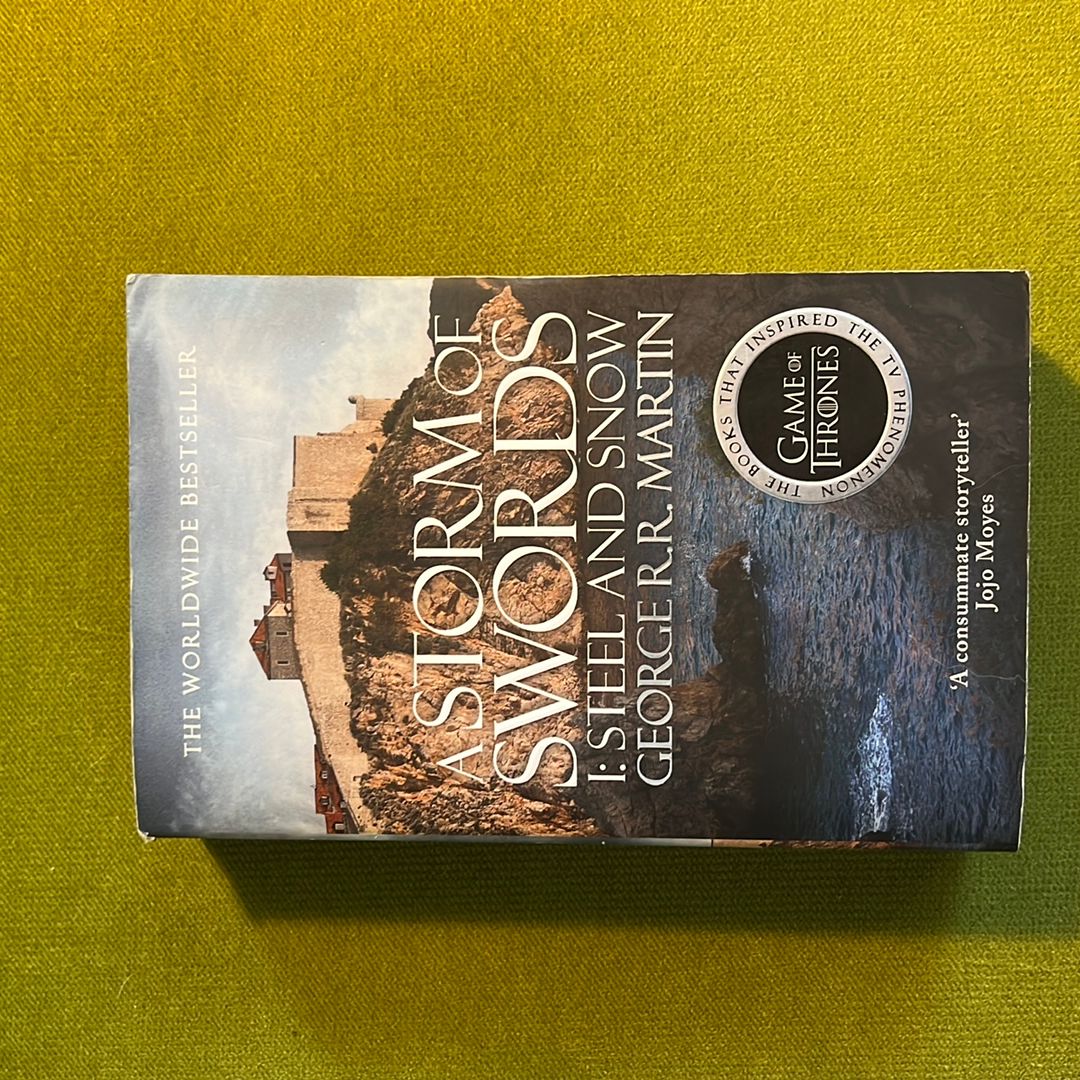 A Storm of Swords: Part 1 Steel and Snow