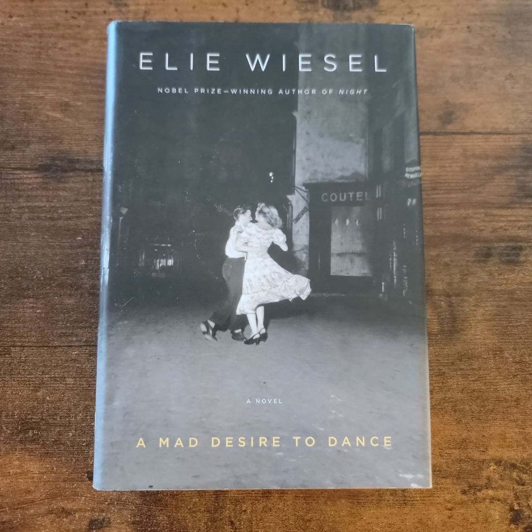 A Mad Desire to Dance (2009 First Edition)