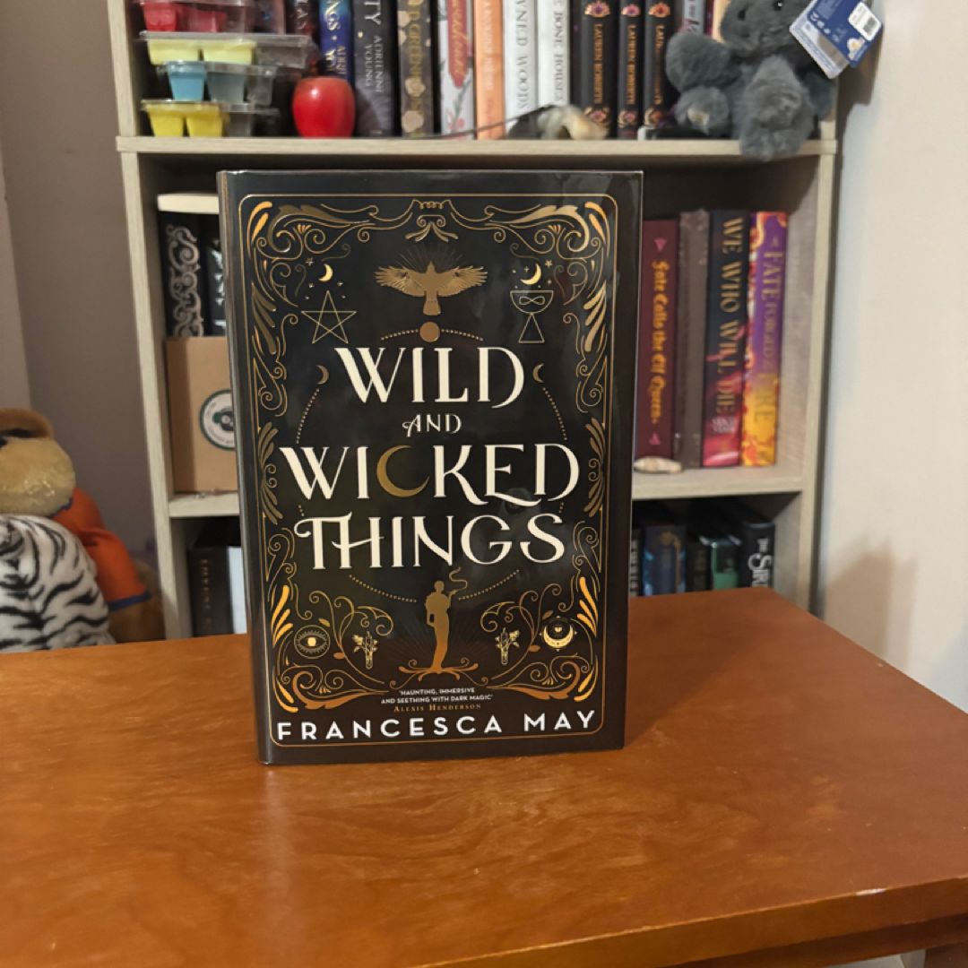 Wild and Wicked Things