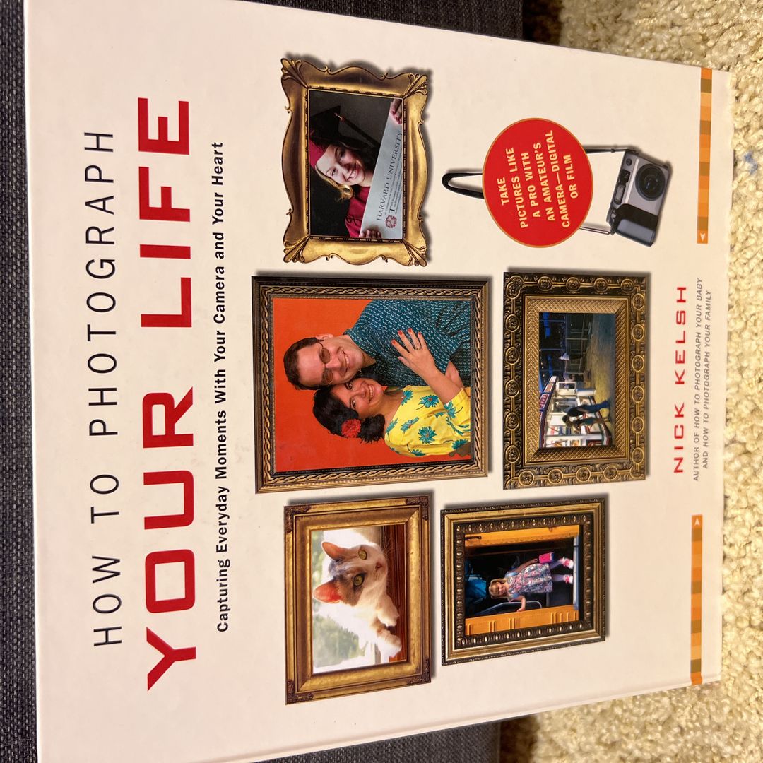 How to Photograph Your Life